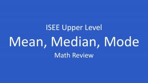 isee mean median mode