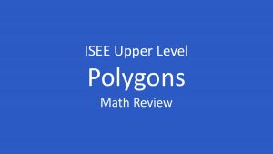 isee polygons