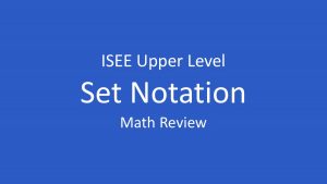 isee set notation