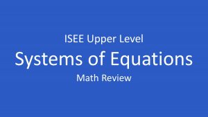 isee systems of equations